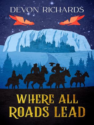 cover image of Where All Roads Lead